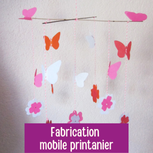 11-1.png Fabrication mobile printanier (5 ans et +)