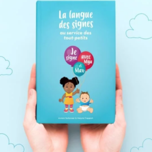20220914102554830.png Je signe avec Mya et Max : la langue des signes au service des tout-petits