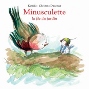 Minusculette la fée du jardin