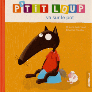 P’tit Loup va sur le pot