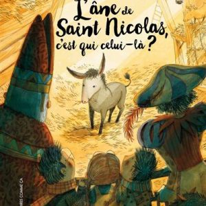 L’âne de Saint-Nicolas, c’est qui celui-là ?
