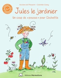 Jules le jardinier : un coup de « pousse » pour Clochette