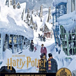 La collection Harry Potter au cinéma : 10. Villages et maisons de sorciers