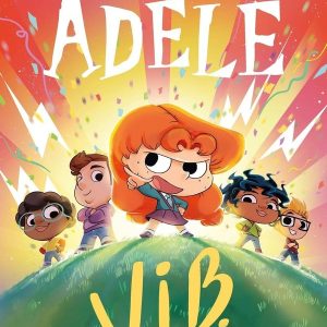 Mortelle Adèle V.I.B. : 4. Very Important Bizarres