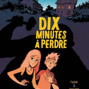 Dix minutes à perdre