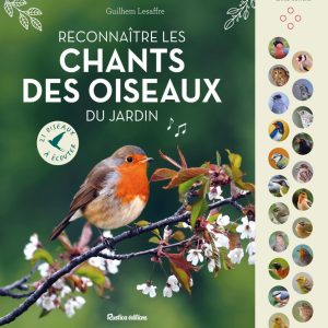Reconnaître les chants d’oiseaux du jardin