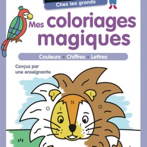 20250505230923705.jpg Je suis en maternelles chez les grands : Mes coloriages magiques