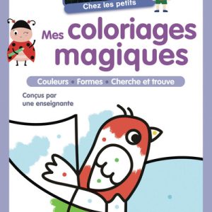 20250505230940378.jpg Je suis en maternelles chez les petits : Mes coloriages magiques