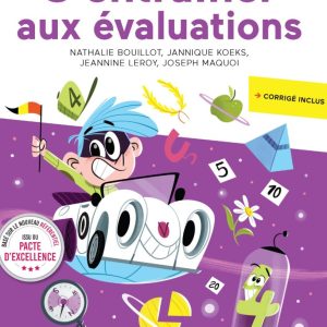 S’entrainer aux évaluations 4e primaire