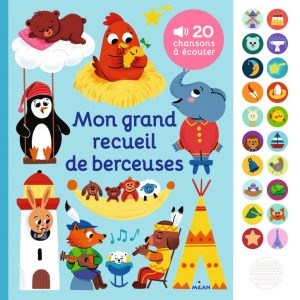 Mon Grand Livre Sonore – Mon Grand Recueil de Berceuses